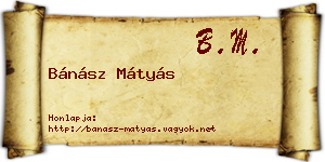 Bánász Mátyás névjegykártya